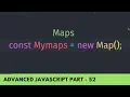 Maps In Brief Understand In Details - Advance JavaScript Tutorial Part 52