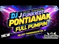 Download Lagu DJ FUNKOT PONTIANAK FULL PUMPIN MELODY PENERBANGAN VOL 14  MENYALA ABANGKUH - OKACOOL DEEJAY
