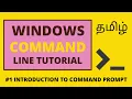 1 Windows Command Line Tutorial Tamil Introduction to the Command Prompt Command Prompt