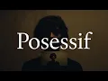 Lagu NAIF – Posessif (Reimagined Cover) | Dark Alternative Pop Emotional Version