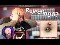 Rejecting Piercings - What Should I Do