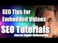 SEO Tutorial For Beginners - SEO Tips for Embedded YouTube s