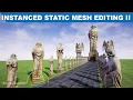 Instanced Static Mesh Editing II - UE4 Tutorials