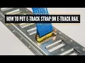 How to Use E-Track Ratchet Strap With E-Track Fitting Quick Demonstration