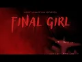 Final Girl Horror Film Trailer 2026