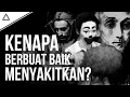 Lagu Kenapa Berbuat Baik Itu Menyakitkan Dan Orang Baik Selalu Tersakiti?