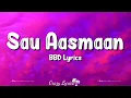 Download Lagu Sau Aasmaan (Lyrics) Baar Baar Dekho | Armaan Malik, Neeti Mohan, Sidharth Malhotra, Katrina Kaif