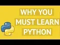 WHY YOU SHOULD LEARN PYTHON IN 2019