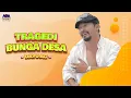 Download Lagu Dayu AG - Tragedi Bunga Desa [Official Audio] Video Lirycs