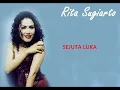 Rita Sugiarto   Sejuta Luka
