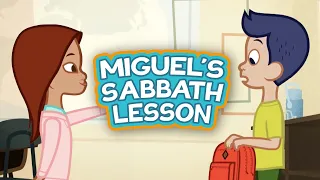 miguel s sabbath lesson growing faith