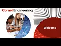 Cornell David A Duffield College of Engineering Info Session Part 1 Welcome to Cornell Engineering