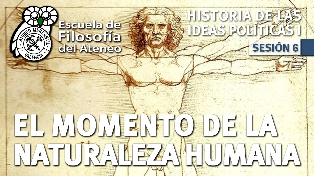 El momento de la naturaleza humana - Historia de las Ideas Políticas - Seminario I
