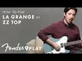 How To Play La Grange by ZZ Top on Guitar Fender Play Fender