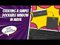 Creating a Simple Dockable Window in Maya