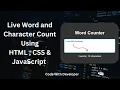 Live Character Counter using CSS JavaScript Code With Developer