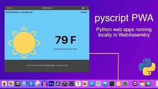 Python pyscript WebAssembly Python Web Apps Running Locally with pyscript
