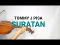Download Lagu Suratan - Tomy J Pisa (Cover Instrumen Violin) Dian Oktavian
