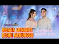 Download Lagu Lirik Disini Menanti Disana Menunggu - Irwan K. D'A  Ft Fira C. | Simpatik Musik