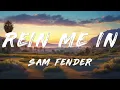 Sam Fender, Olivia Dean - Rein Me In (Clean - Lyrics)