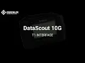 DataScout 10G Training - T1 Interface
