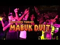 Download Lagu LAGU ACARA TERBARU 🔥- MABUK DUIT || REMIX TERBARU 2025