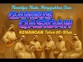 Download Lagu NOSTALGIA QASIDAH GAMBUS | LAGU ISLAMI POPULER TAHUN 80–90an