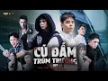 Lagu MV: CÚ ĐẤM TRÙM TRƯỜNG TRÙM TRƯỜNG ẨN DANH  BẠN TRAI TÔI TRÙM TRƯỜNG 2 VÔ DIỆN TRÁNG SĨ