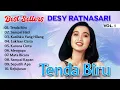 Download Lagu Desy Ratnasari - Tenda Biru Best Album - Kumpulan lagu terbaik Desy Ratnasari