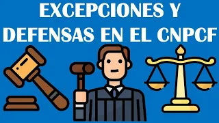 EXCEPCIONES Y DEFENSAS DEL DEMANDADO / CÓDIGO NACIONAL DE PROCEDIMIENTOS CIVILES Y FAMILIARES