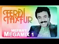 Download Lagu FERDi TAYFUR - (MEFRAT MEGAMIX 1) - FerDiFON