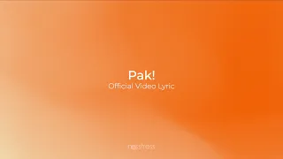 Download NOSSTRESS - PAK! - OFFICIAL VIDEO LYRIC \u0026 AUDIO MP3