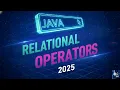 Day11 - Java Relational Comparison Operators Explained with Examples 2025