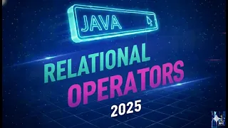Day11 - Java Relational Comparison Operators Explained with Examples 2025