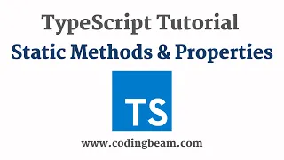Static Methods Properties TypeScript Tutorial Coding Beam