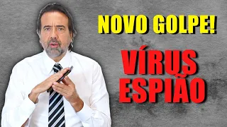 VÍRUS ESPIÃO | NÃO CAIA NA ROUBADA