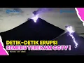 Lagu PENAMPAKAN DETIK-DETIK ERUPSI SEMERU TEREKAM CCTV !