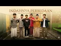 INDAHNYA PERBEDAAN --- FILM PENDEK TENTANG MODERASI BERAGAMA ---