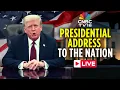 Lagu WATCH LIVE: President Trump Delivers Prime-Time Address To The Nation From The White House | N18G