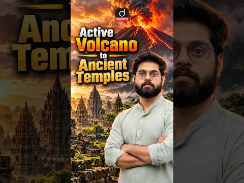 Active Volcano to Ancient Temples: 3 New Indian Sites on UNESCO List | Drishti Shorts