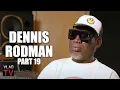 Dennis Rodman on Saying He s Both Gay Straight in His Book I Love My Gay Community Part 19