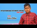Download Lagu HITAM DUNIAMU PUTIHNYA CINTAKU | JHONNY ISKANDAR || by VALEN AKBAR ( cover )