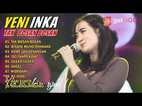 Download MP3 YENI INKA # tak bosan-bosan #full album