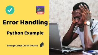 Python Exception Handling Python For Beginners SavageCamp