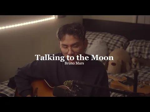 Download MP3 talking to the moon - bruno mars (grentperez cover)