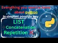 List Concatenation and List Multiplication repetition in python