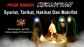 Download RAHASIA KEMATIAN ORANG SYARIAT, TAREKAT, HAKIKAT DAN MAKRIFAT‼️Menembus Alam Malakut... MP3