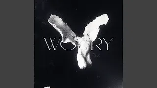 worry ultra slowed 