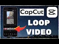 How to Loop In CapCut EASY 2025