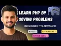 Part-1 PHP Basic Problem Solving Tutorial for Beginners Learn Logic Building Coding Skills
